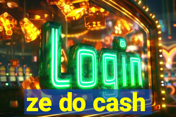 ze do cash